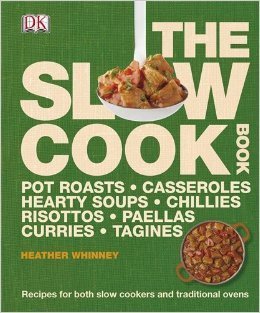 The Slow Cook Book Heather Whinney Books
