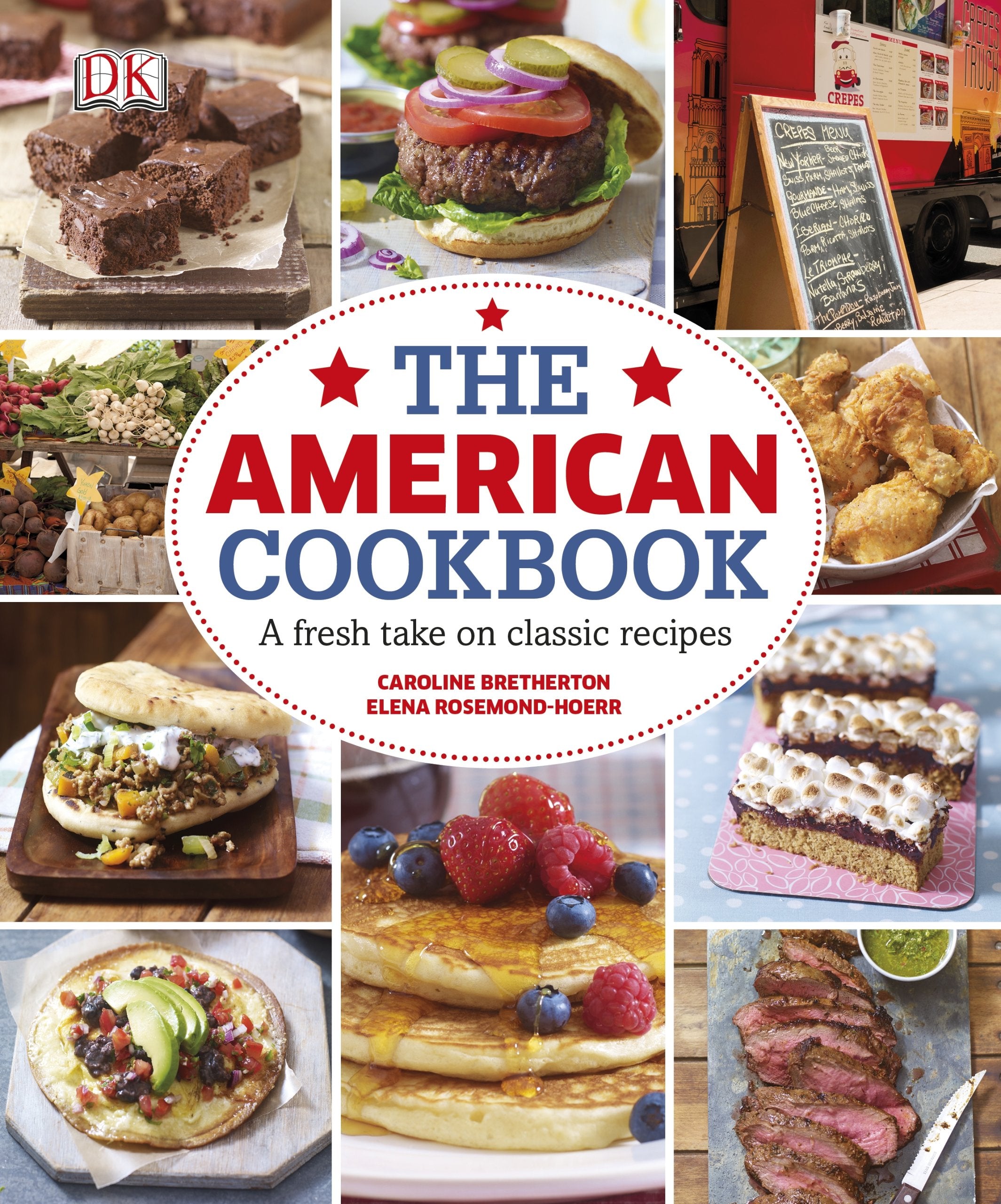 The American Cookbook A Fresh Take on Classic Recipes Leisure, Home & Garden