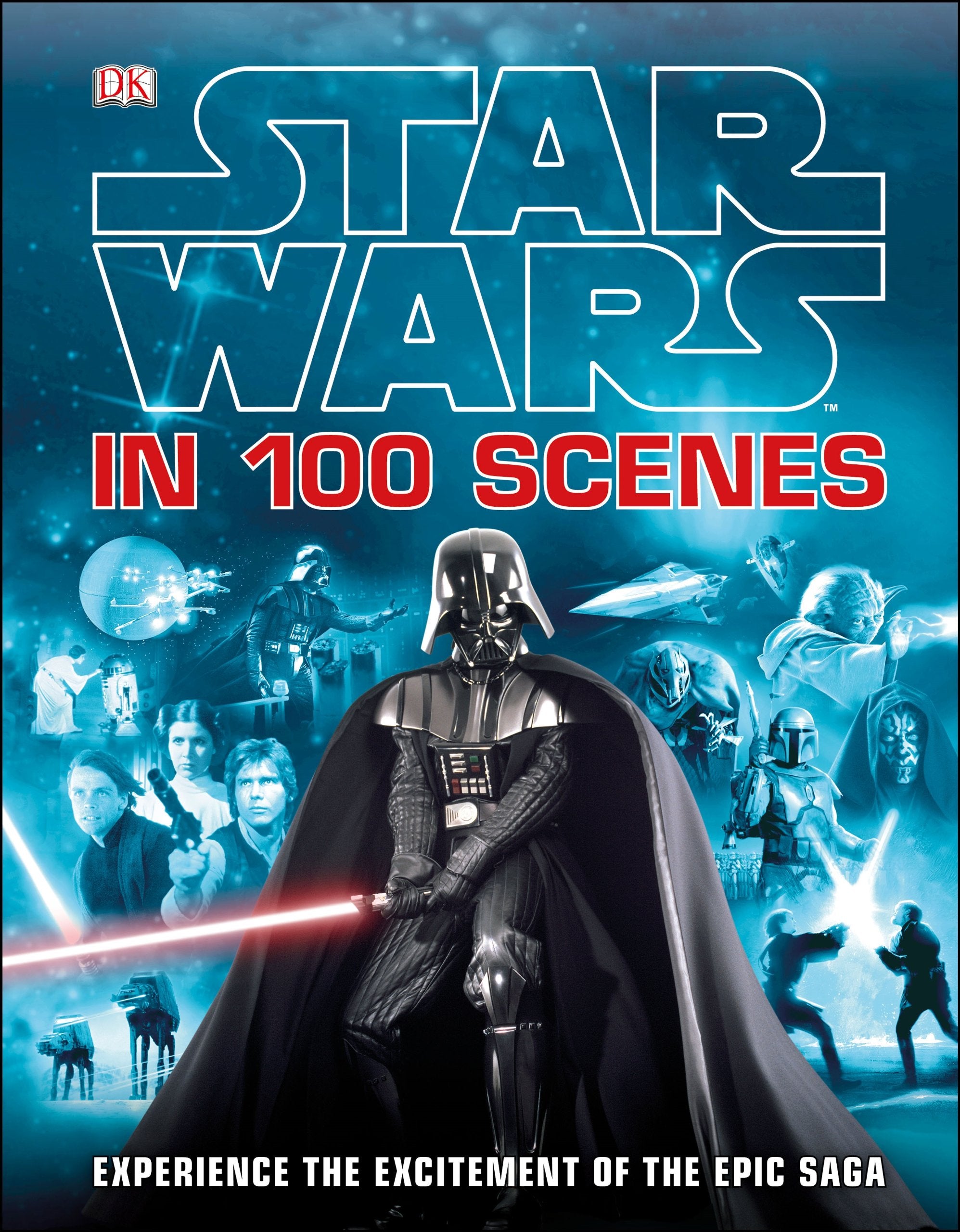 Star Wars In 100 Scenes: Experience the Excitement of the Epic Saga Non-fiction