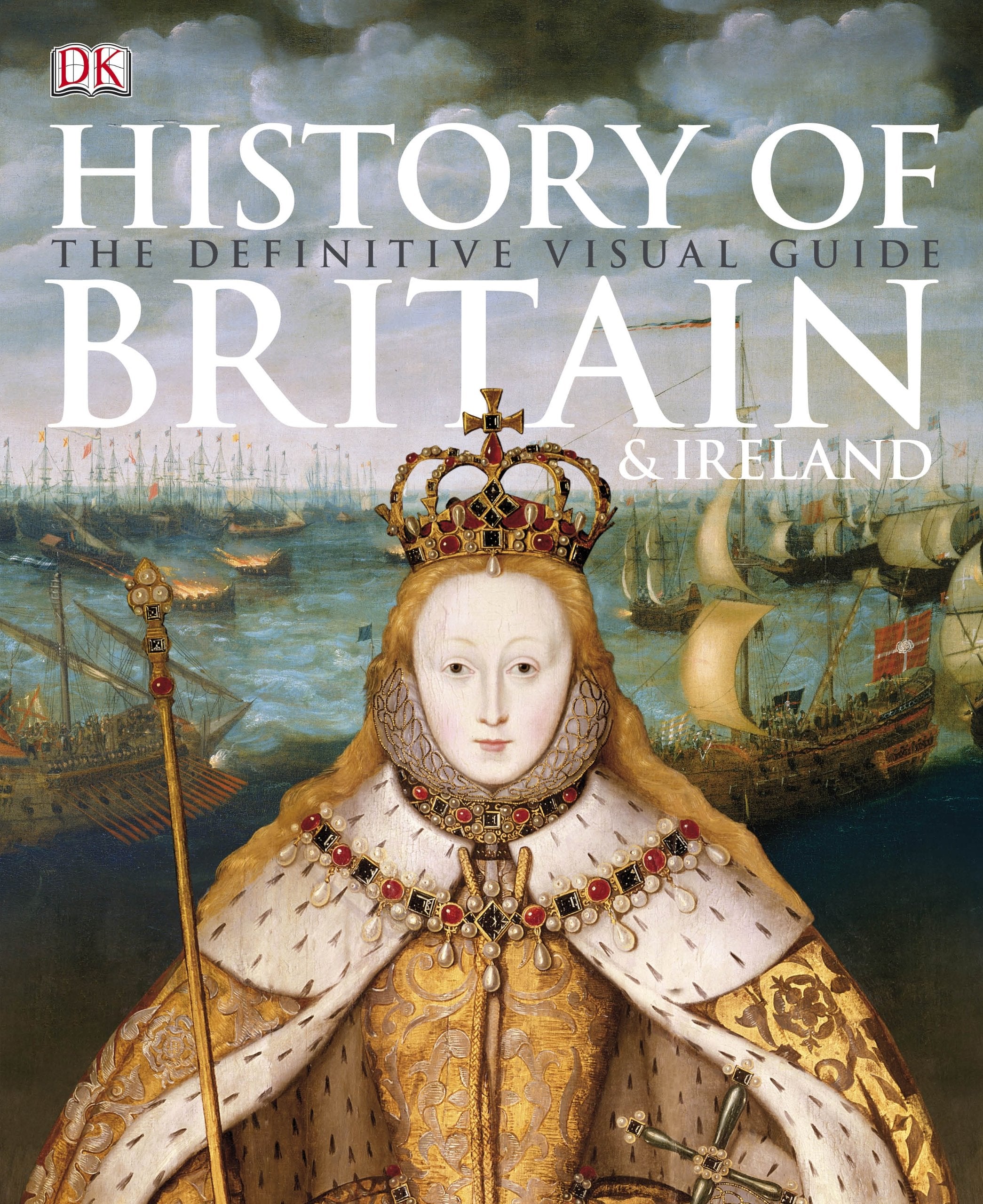 Product Image: History of Britain & Ireland: The Definitive Visual Guide