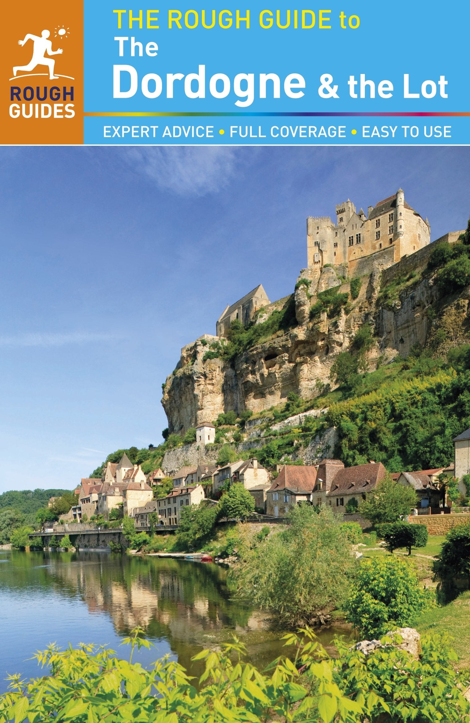 The Rough Guide to Dordogne & the Lot (Rough Guides) Leisure, Home & Garden