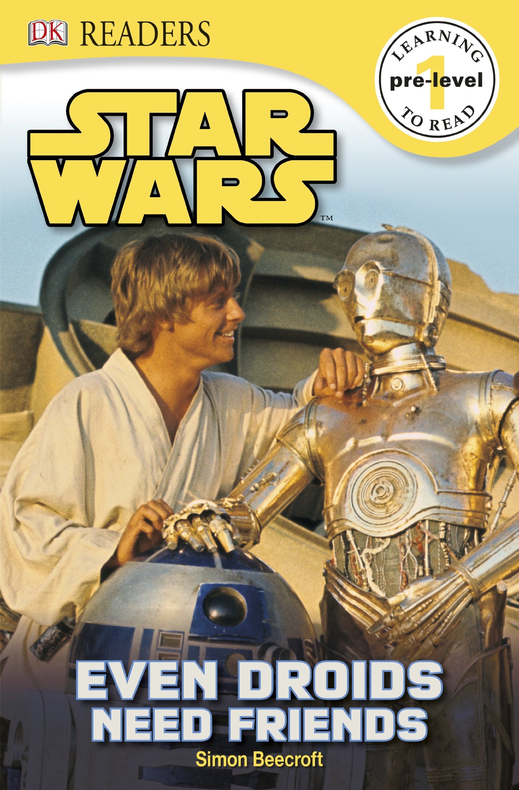 Star Wars Even Droids Need Friends (DK Readers Pre-Level 1) Non-fiction