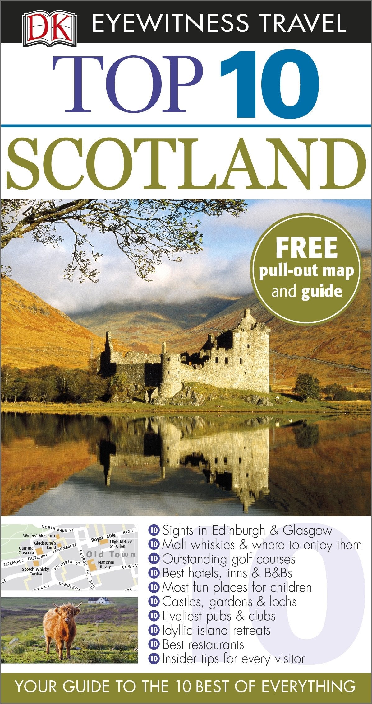 DK Eyewitness Top 10 Travel Guide Scotland: Your Guide to the 10 Best of Everything Leisure, Home & Garden
