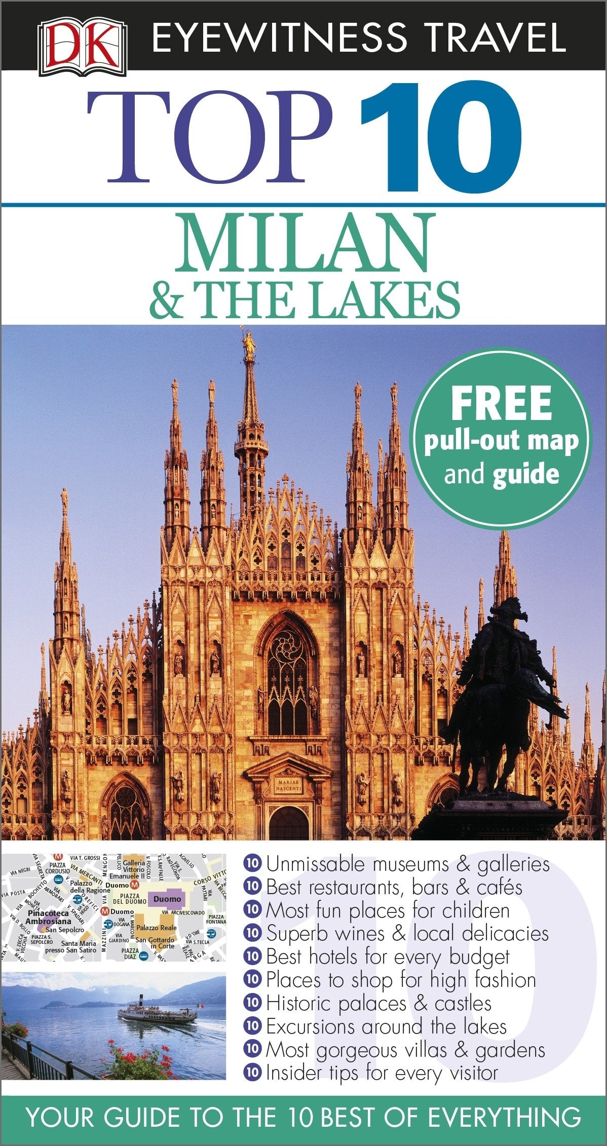 Top 10 Milan and the Lakes: Your Guide to the 10 Best of Everything (DK Eyewitness Travel Guide) Leisure, Home & Garden
