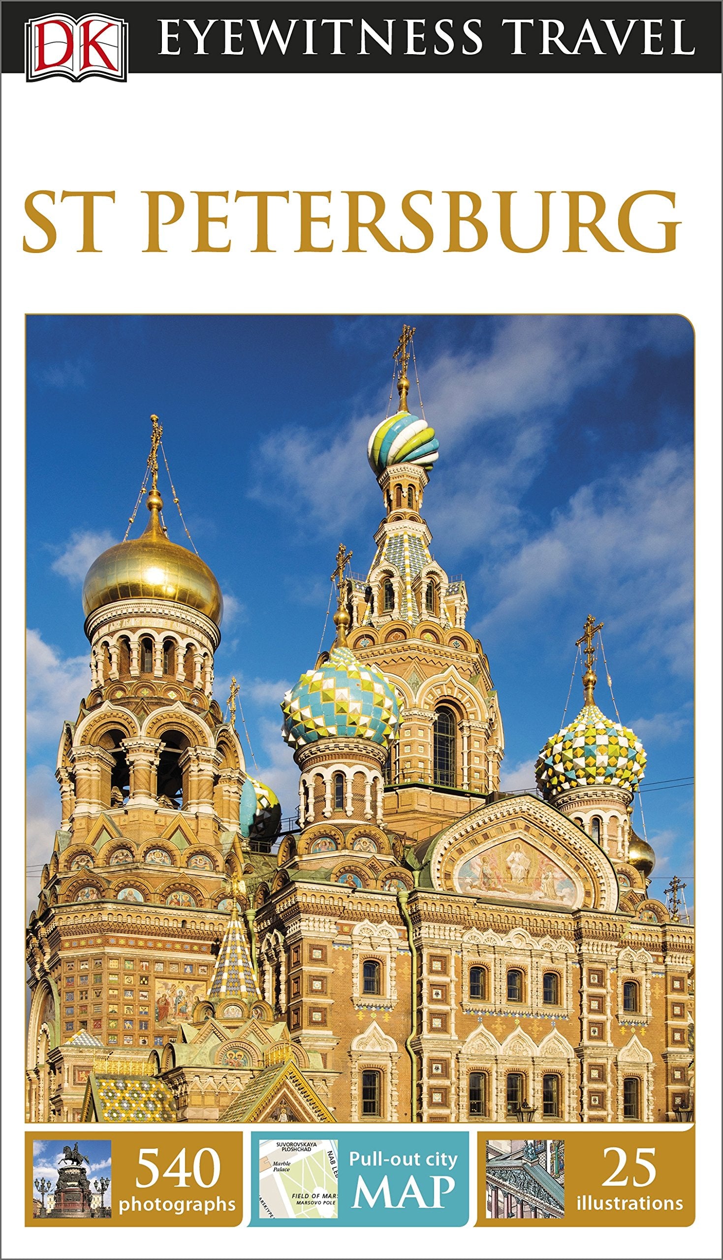 DK Eyewitness Travel Guide St Petersburg: DK Eyewitness Travel Guide 2015 Leisure, Home & Garden