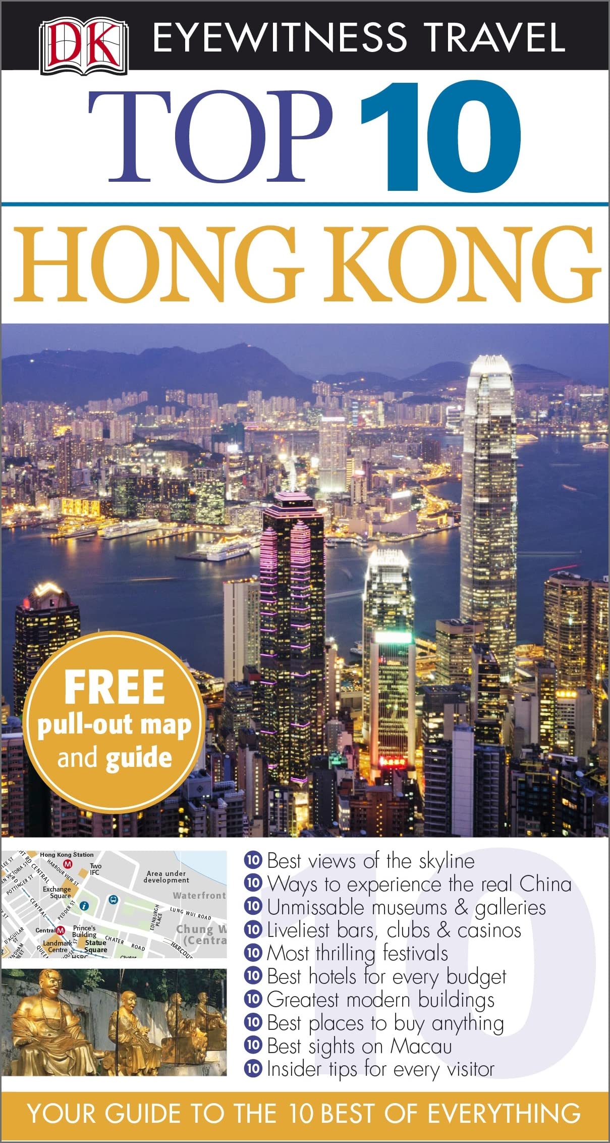 DK Eyewitness Top 10 Travel Guide: Hong Kong: Your Guide to the 10 Best of Everything Leisure, Home & Garden