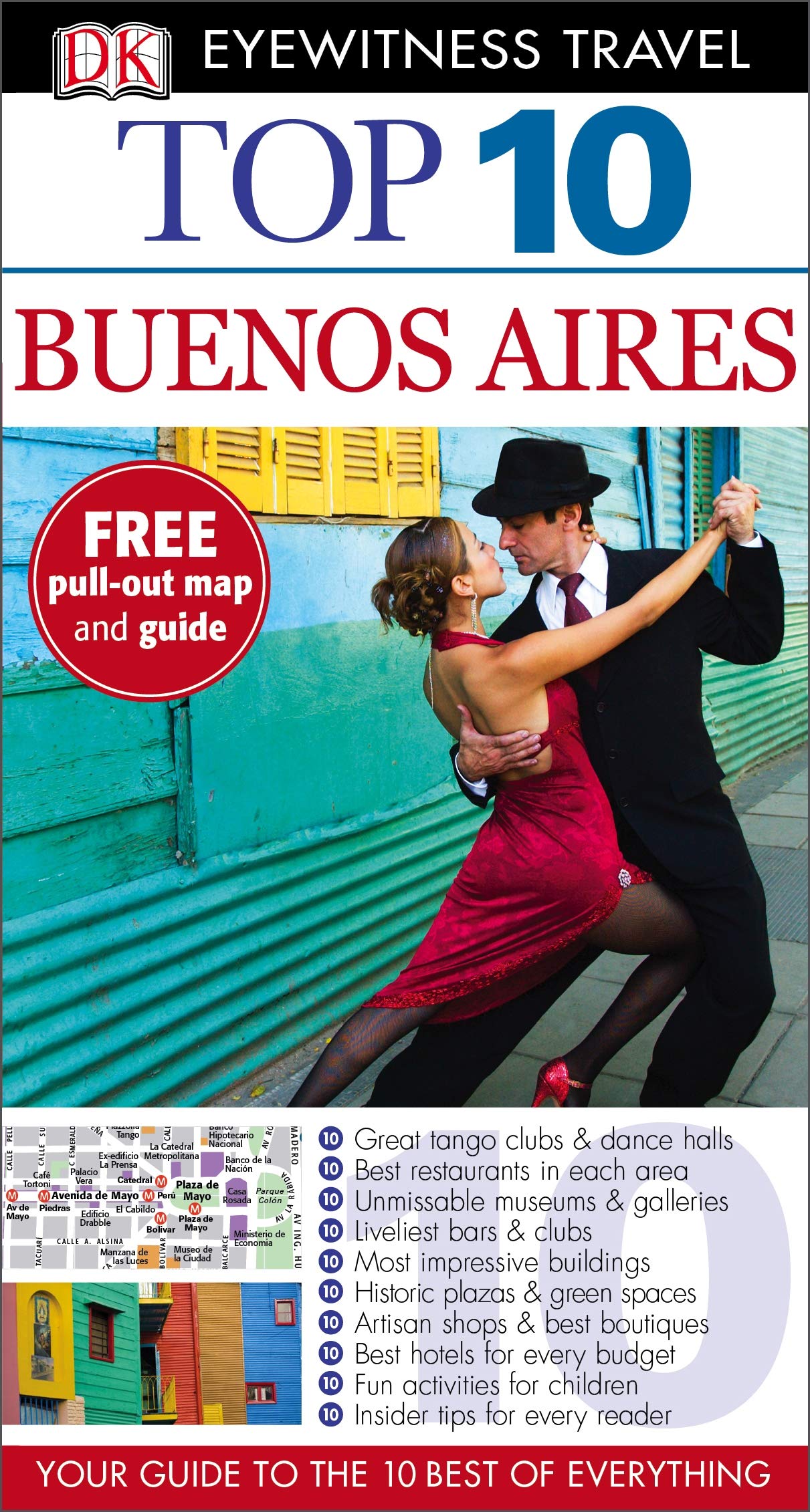 DK Eyewitness Top 10 Travel Guide: Buenos Aires Leisure, Home & Garden