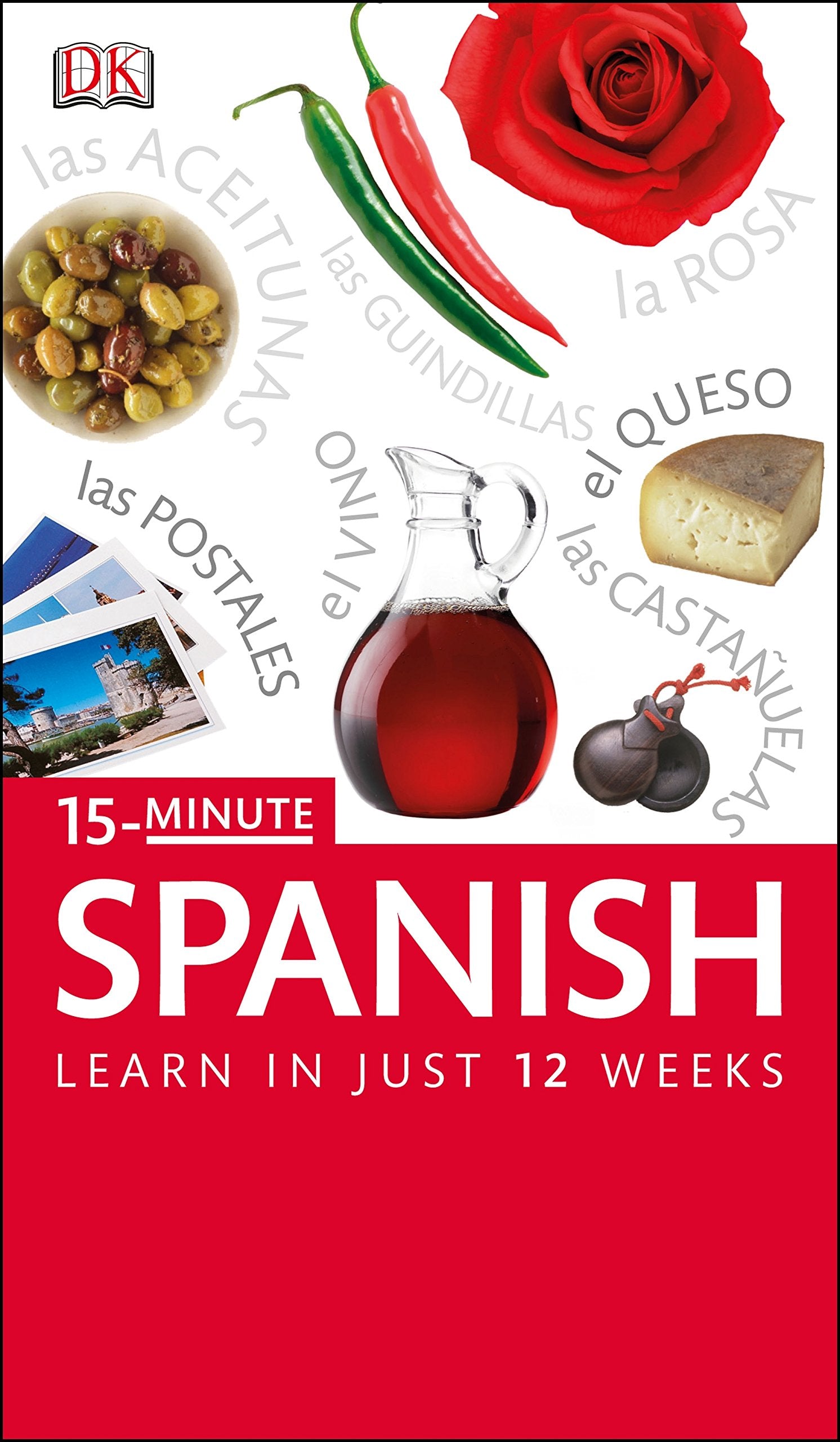 15-Minute Spanish: Speak Spanish in just 15 minutes a day (Eyewitness Travel 15-Minute) Foreign Languages ​​& Dictionaries
