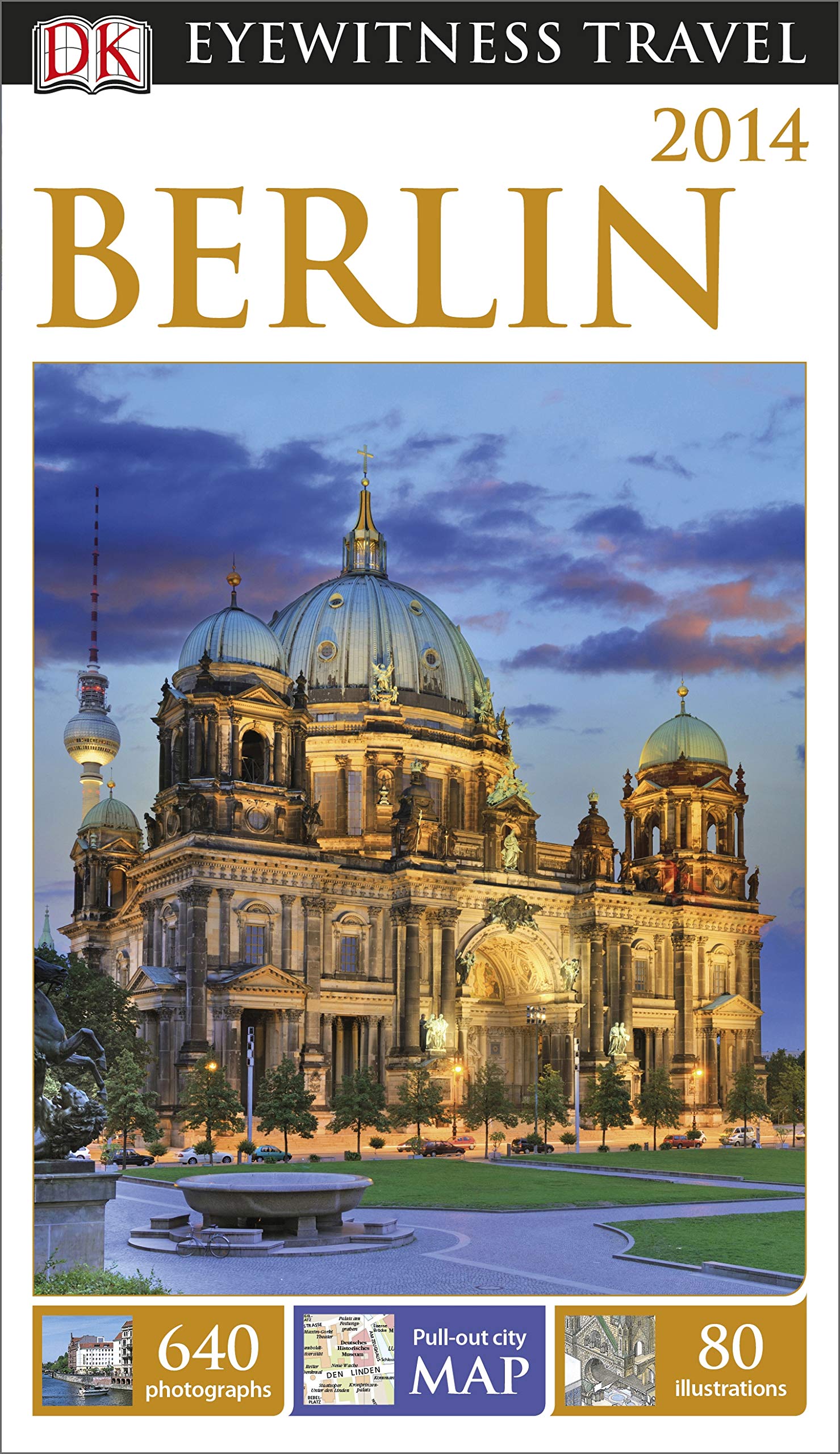 DK Eyewitness Travel Guide: Berlin: Eyewitness Travel Guide 2013 Leisure, Home & Garden