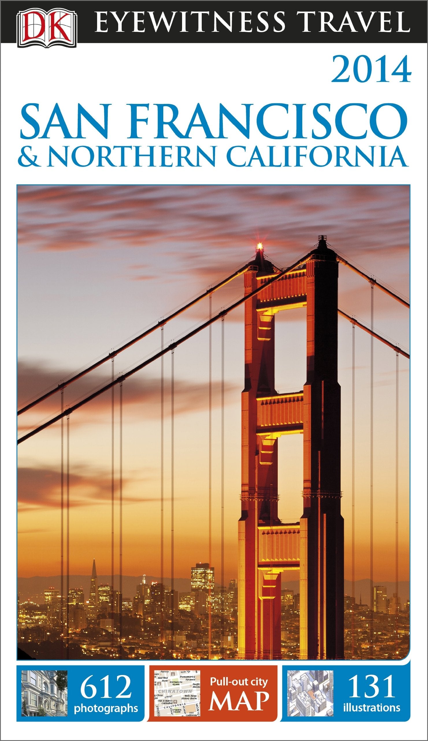 DK Eyewitness Travel Guide: San Francisco & Northern California book