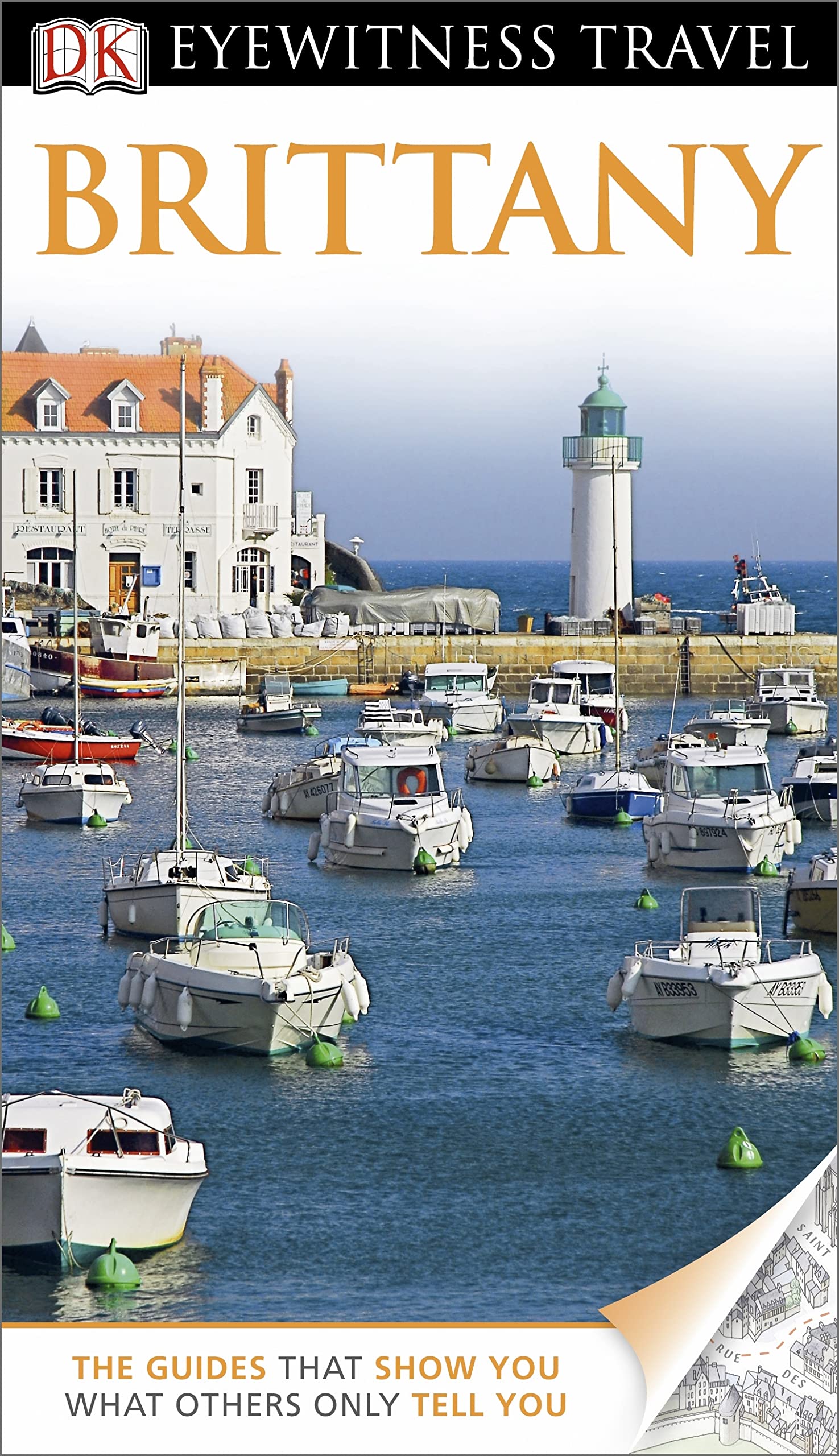 DK Eyewitness Travel Guide: Brittany: Eyewitness Travel Guide 2013 Leisure, Home & Garden