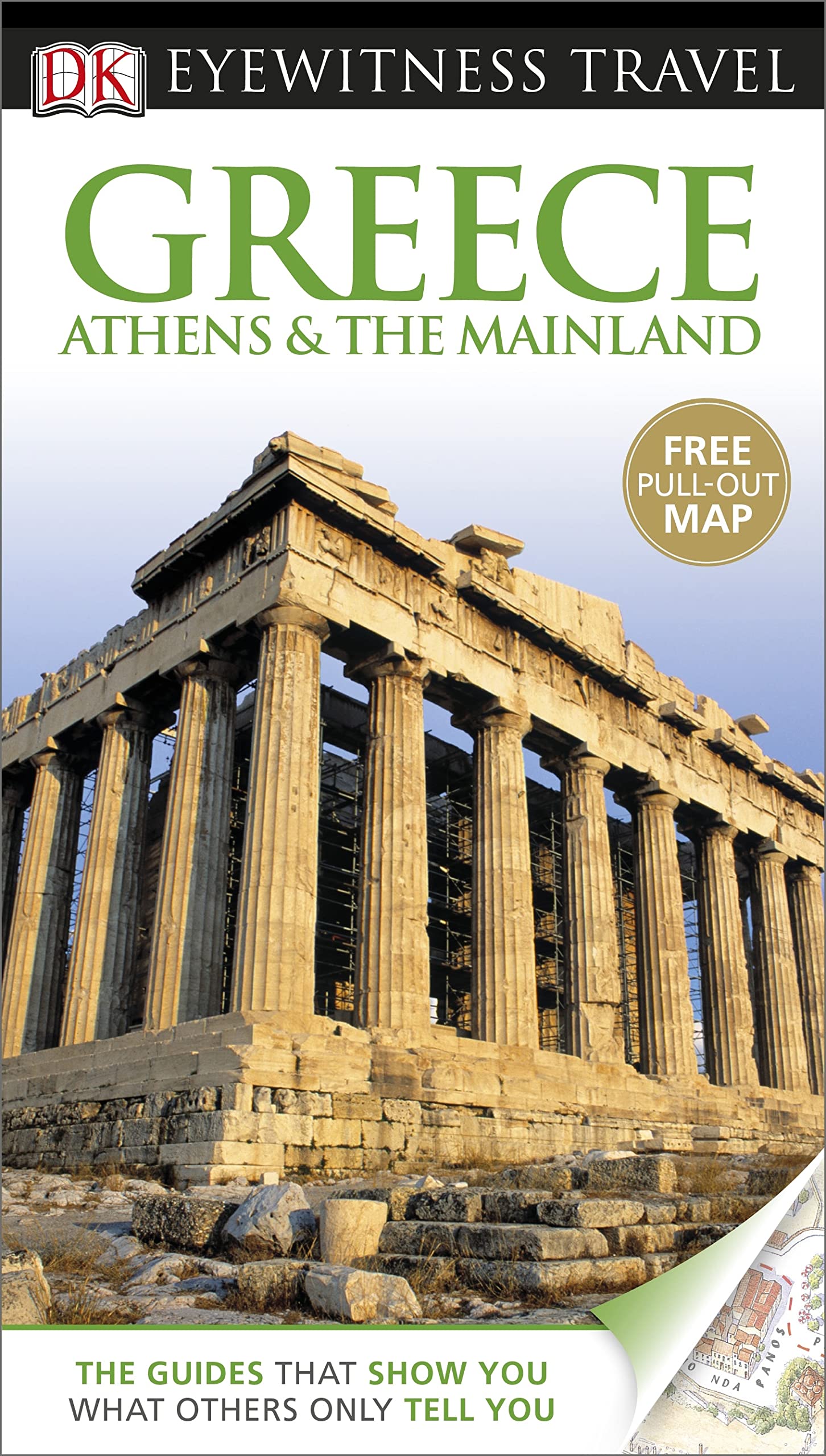 DK Eyewitness Travel Guide: Greece, Athens & the Mainland book