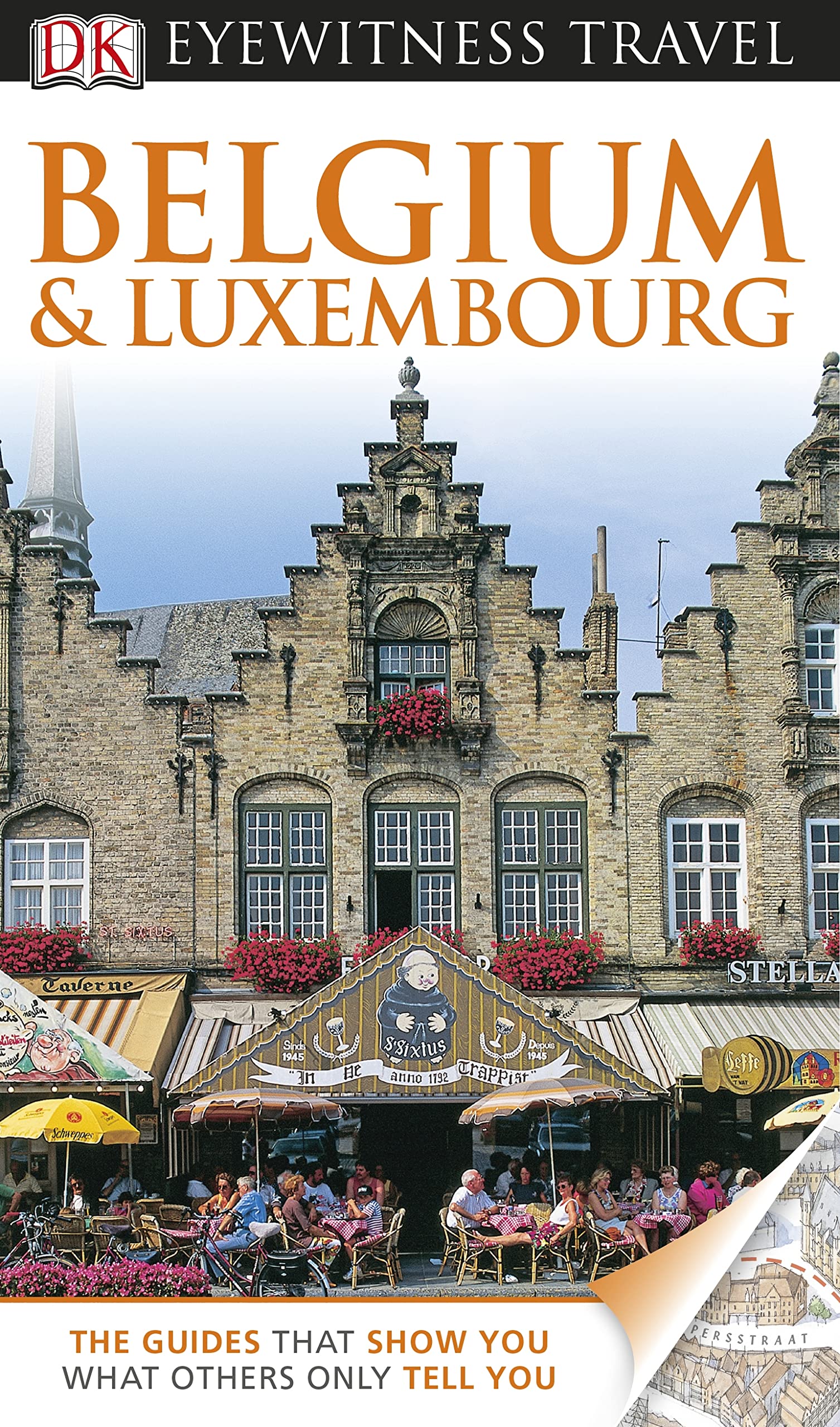 DK Eyewitness Travel Guide: Belgium & Luxembourg: Eyewitness Travel Guide 2013 Leisure, Home & Garden