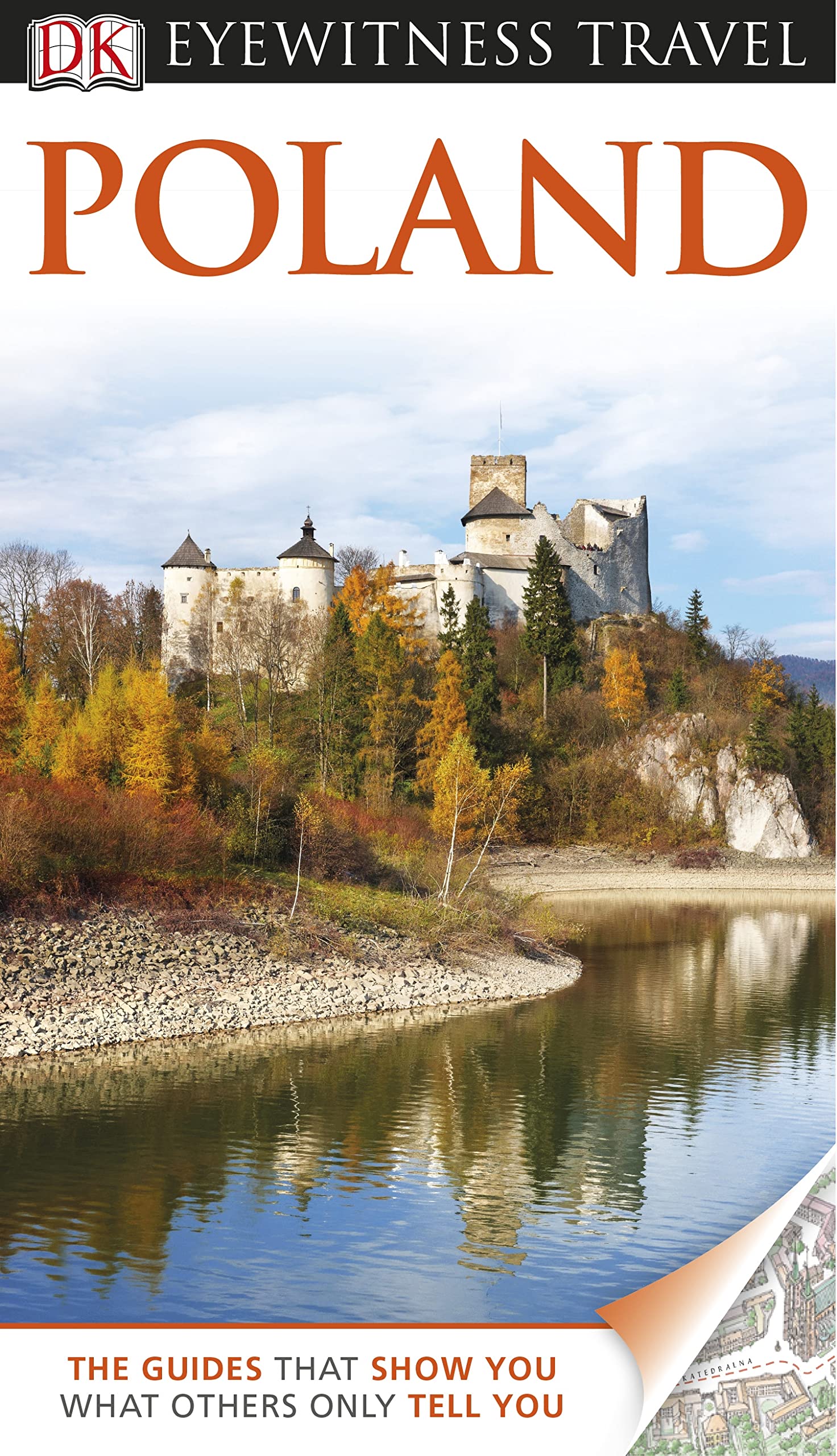 DK Eyewitness Travel Guide: Poland: Eyewitness Travel Guide 2013 Leisure, Home & Garden