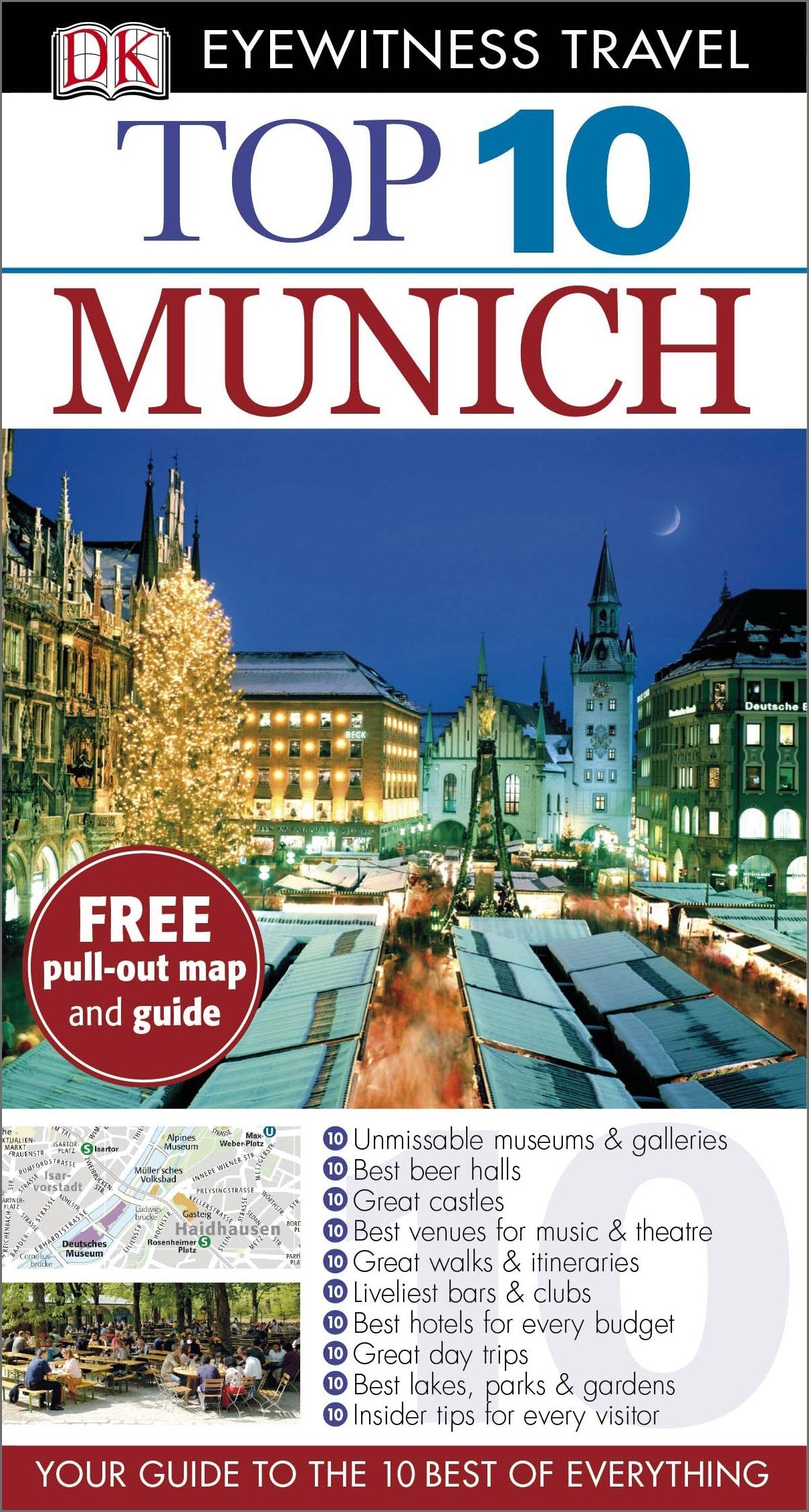 DK Eyewitness Top 10 Travel Guide: Munich: Your Guide to the 10 Best of Everything Leisure, Home & Garden