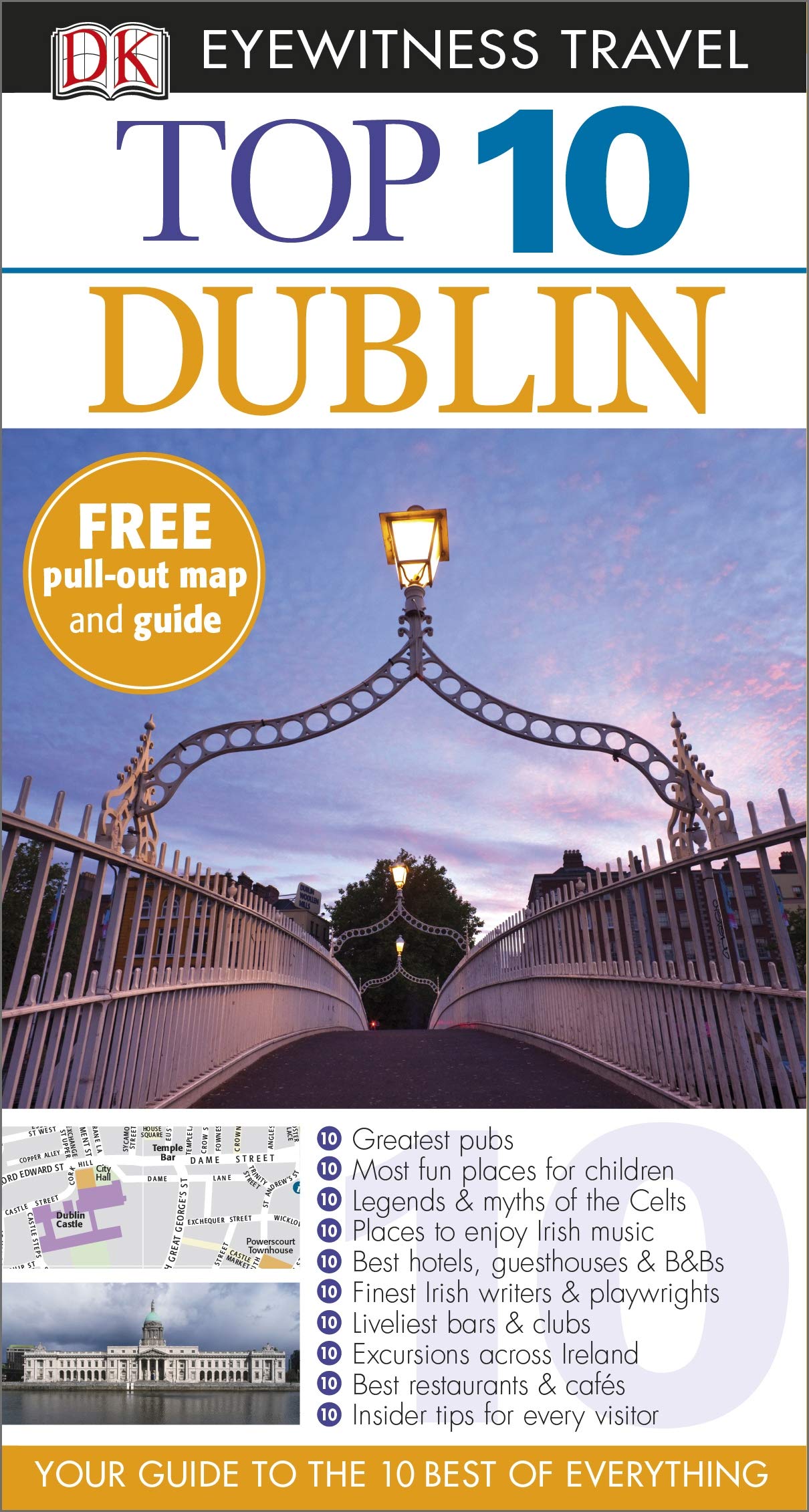 DK Eyewitness Top 10 Travel Guide: Dublin: Eyewitness Travel Guide 2013 Leisure, Home & Garden