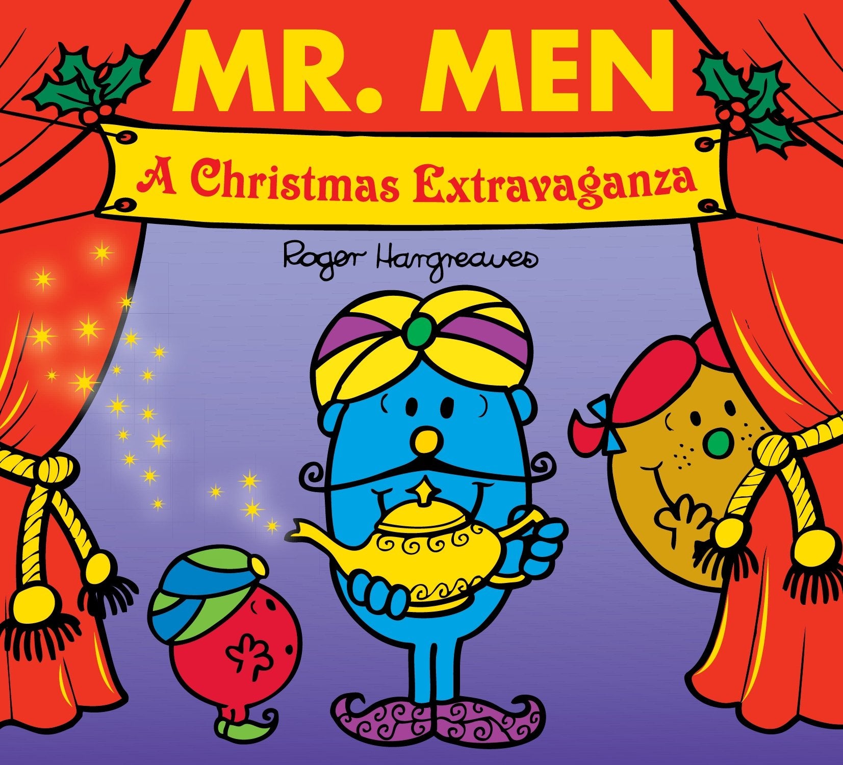 Mr Men and Little Miss: Mr Men: A Christmas Extravaganza book