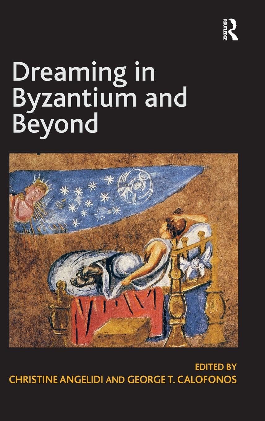 Dreaming in Byzantium and Beyond General education