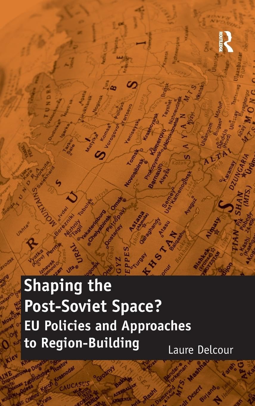 Shaping the Post-Soviet Space? Law