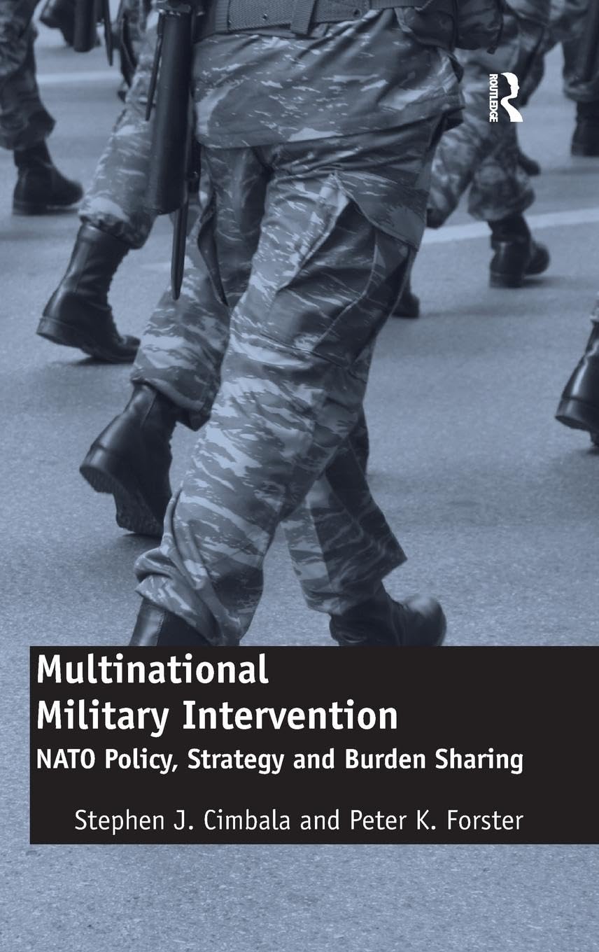 Multinational Military Intervention Politics & History