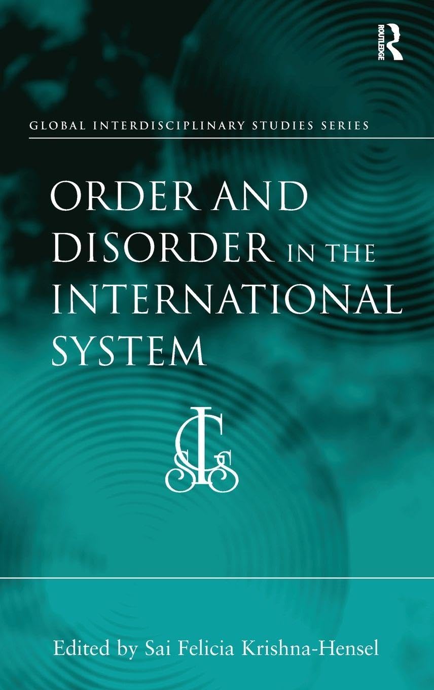 Order and Disorder in the International System Law