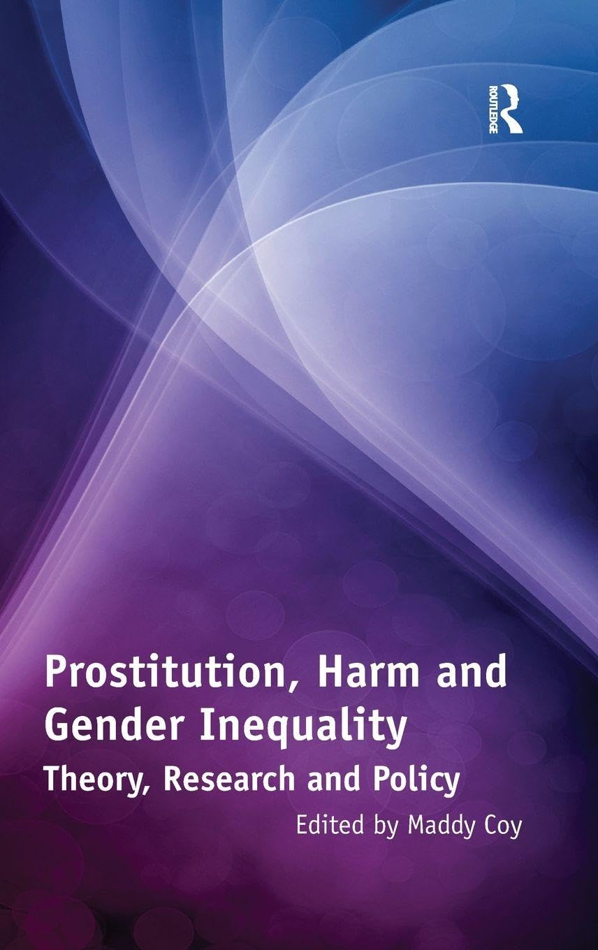 Prostitution, Harm and Gender Inequality Law
