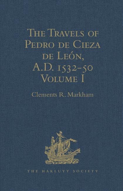 The Travels of Pedro de Cieza de Leon, A.D. 1532-50, contain Film, Art & Culture