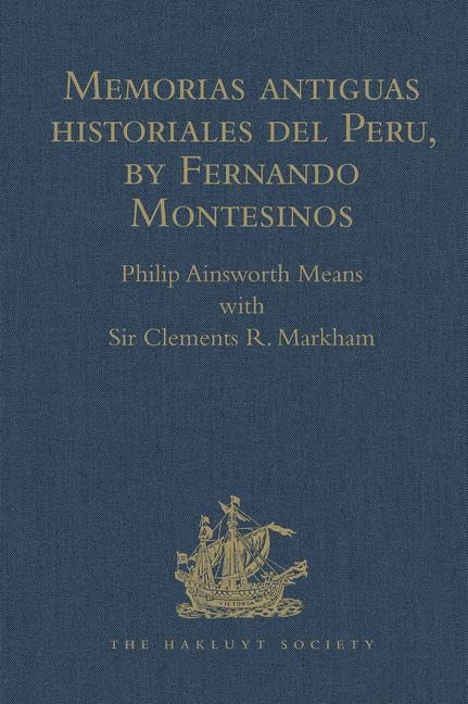 Memorias antiguas historiales del Peru, by Fernando Montesinos (Hakluyt Society Second Series, 48, Band 48) Contemporary literature