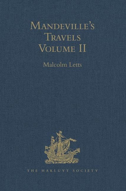 Mandeville's Travels: Volume II Texts and Translations (Hakluyt Society Second Series, 102, Band 2) Contemporary literature