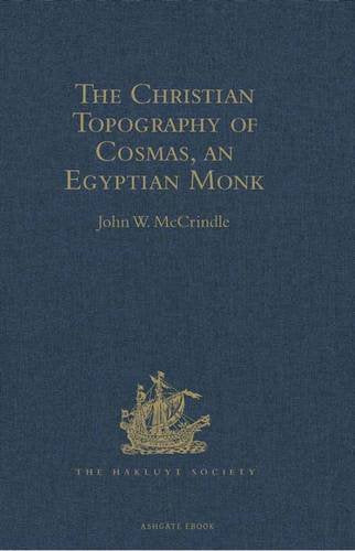 Kosma Aiguptiou Monachou Christianike Topographia - The Christian Topography of Cosmas, an Egyptian Monk Media & Communication