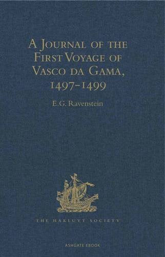 A Journal of the First Voyage of Vasco da Gama, 1497-1499 Media & Communication