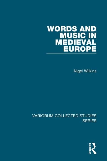Words and Music in Medieval Europe (Variorum Collected Studies) Historical Fiction