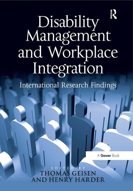 Disability Management and Workplace Integration: International Research Findings Medicine