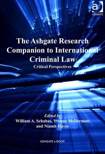 The Ashgate Research Companion to International Criminal Law: Critical Perspectives Books