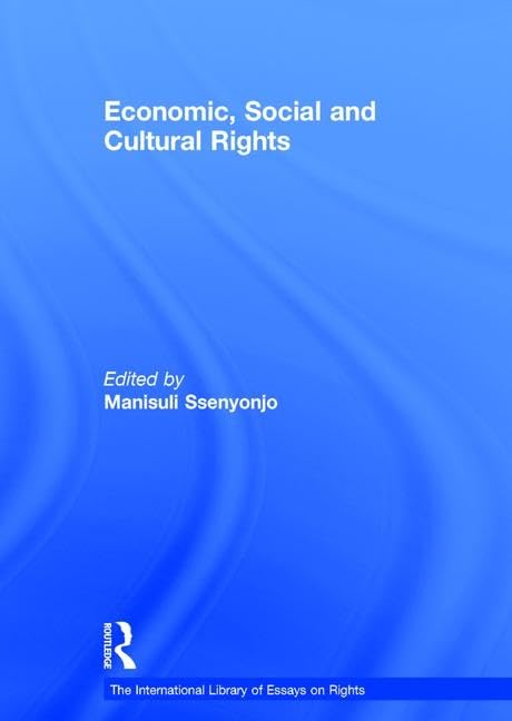 Economic, Social and Cultural Rights (The International Library of Essays on Rights) Law