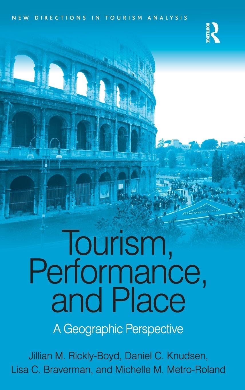 Tourism, Performance, and Place Law