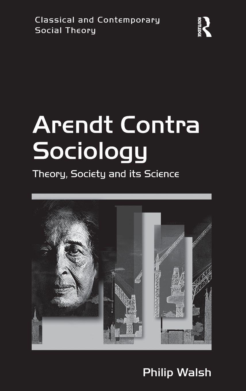 Arendt Contra Sociology Philosophy