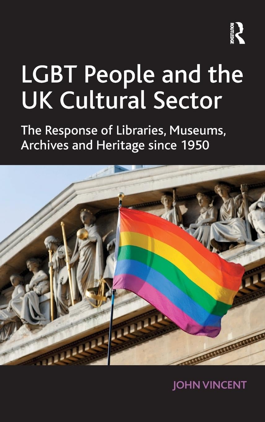 LGBT People and the UK Cultural Sector Books