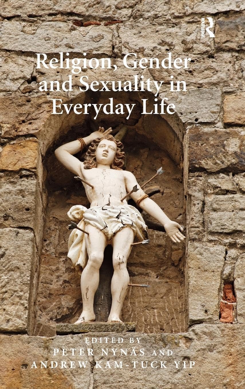 Religion, Gender and Sexuality in Everyday Life Religion & Esotericism