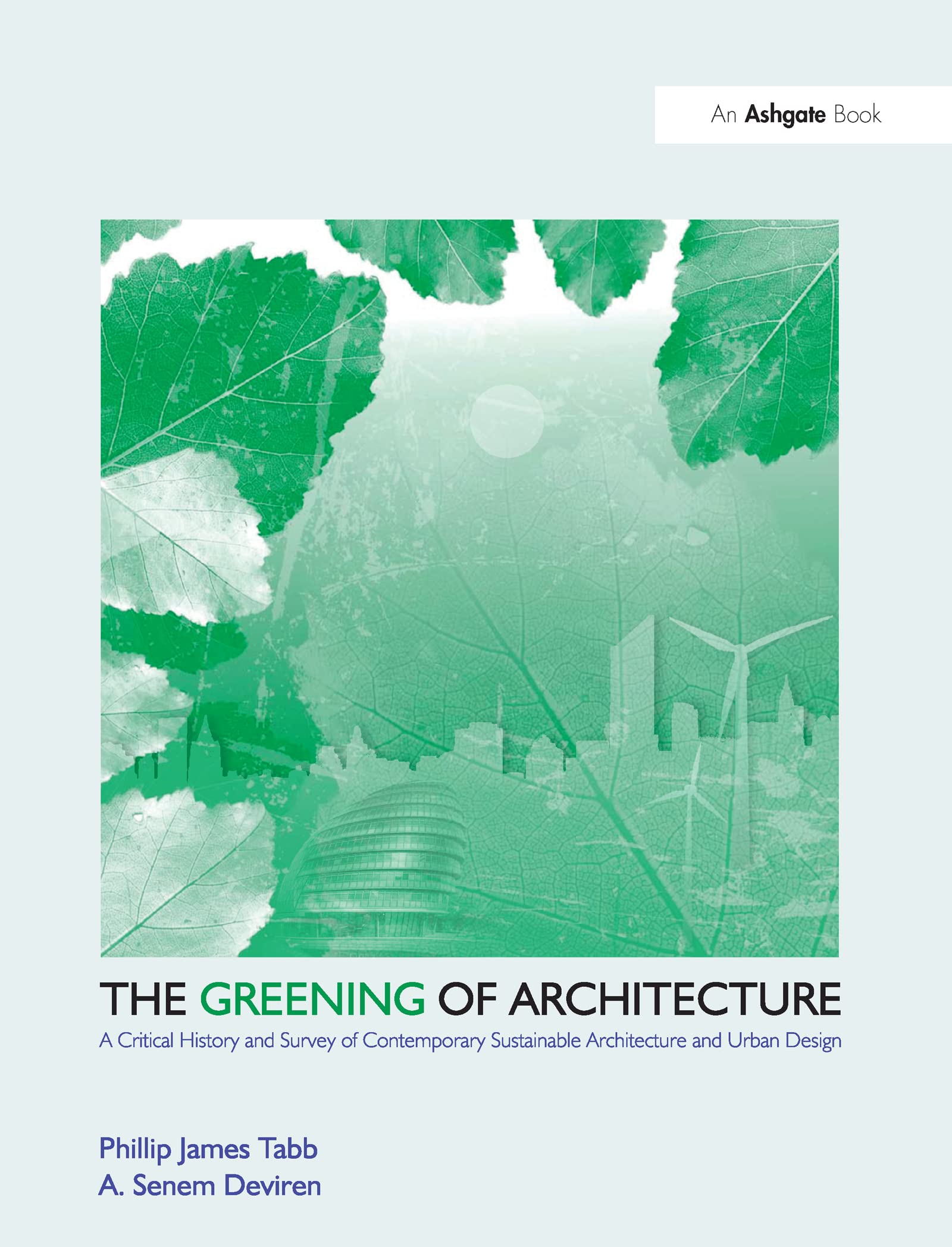 The Greening of Architecture Architecture