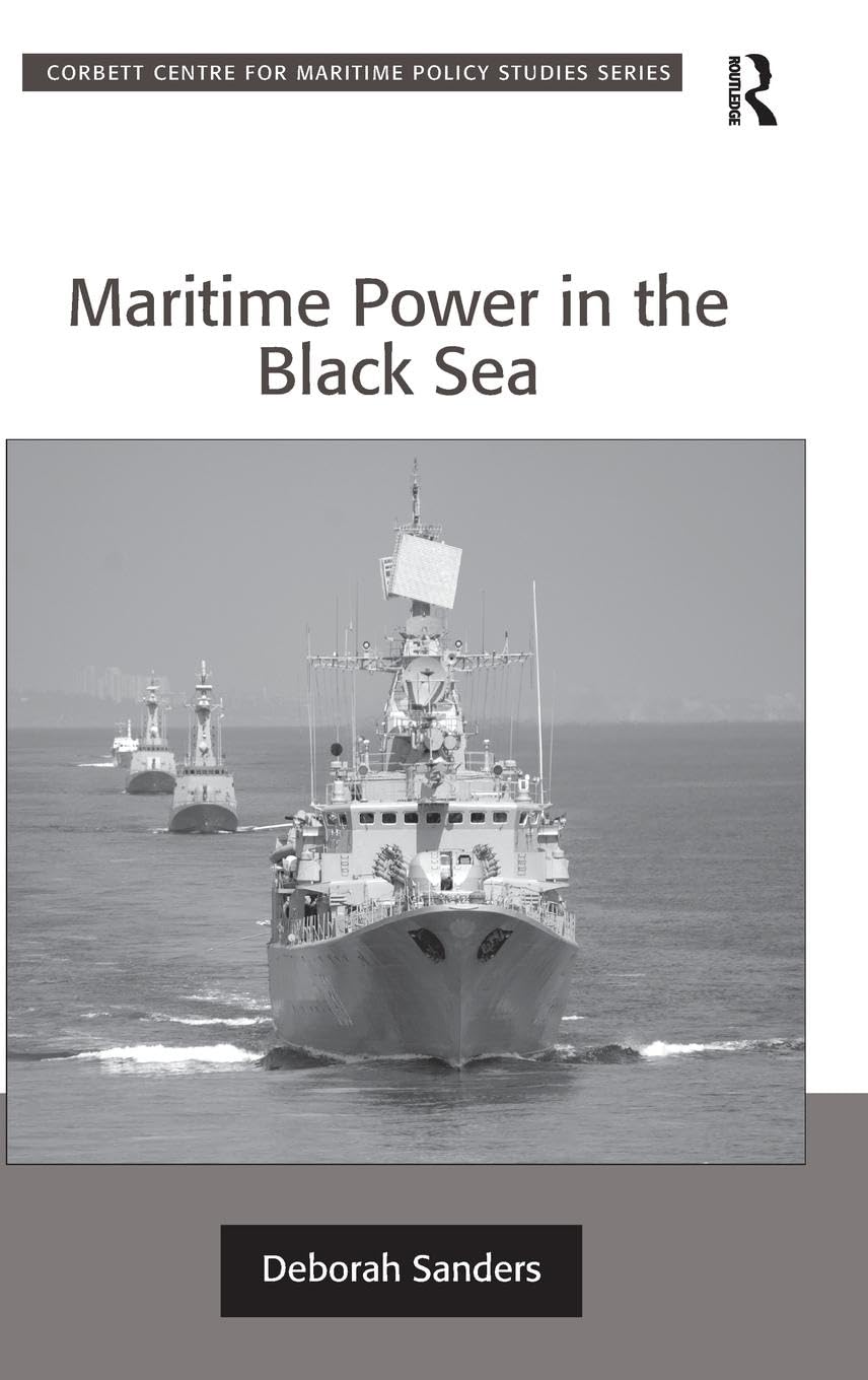 Maritime Power in the Black Sea Law