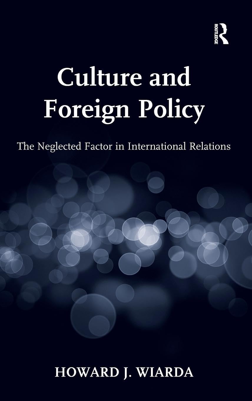 Culture and Foreign Policy Social Sciences