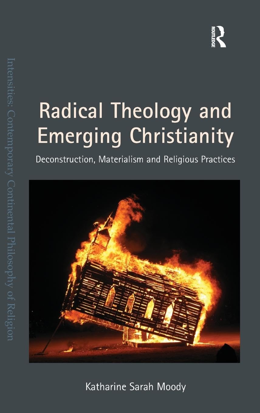 Radical Theology and Emerging Christianity Philosophy