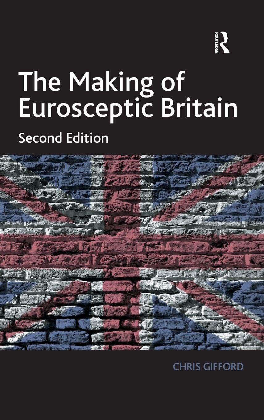 The Making of Eurosceptic Britain Law