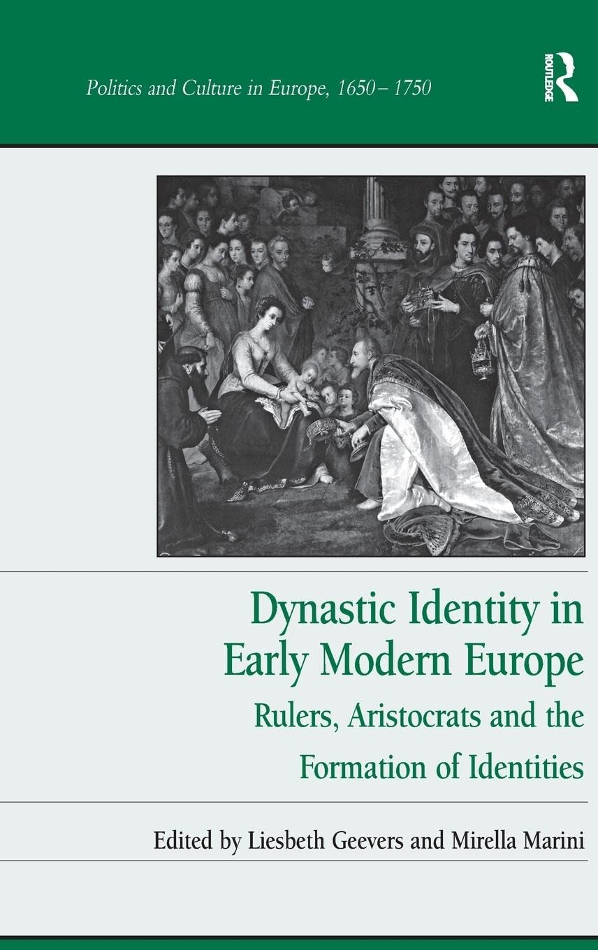 Dynastic Identity in Early Modern Europe Reference Books