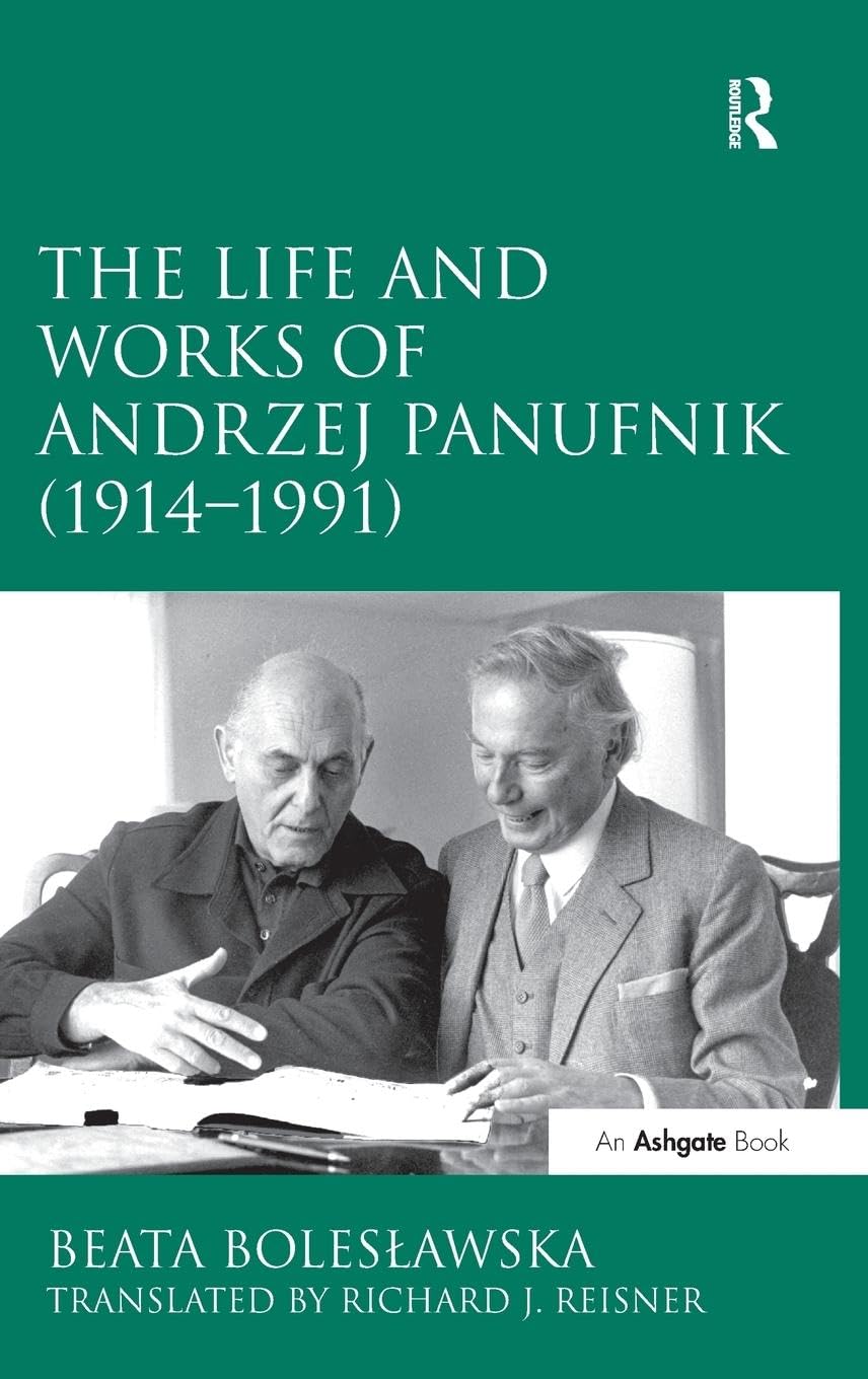 The Life and Works of Andrzej Panufnik (1914-1991) Art & Literature