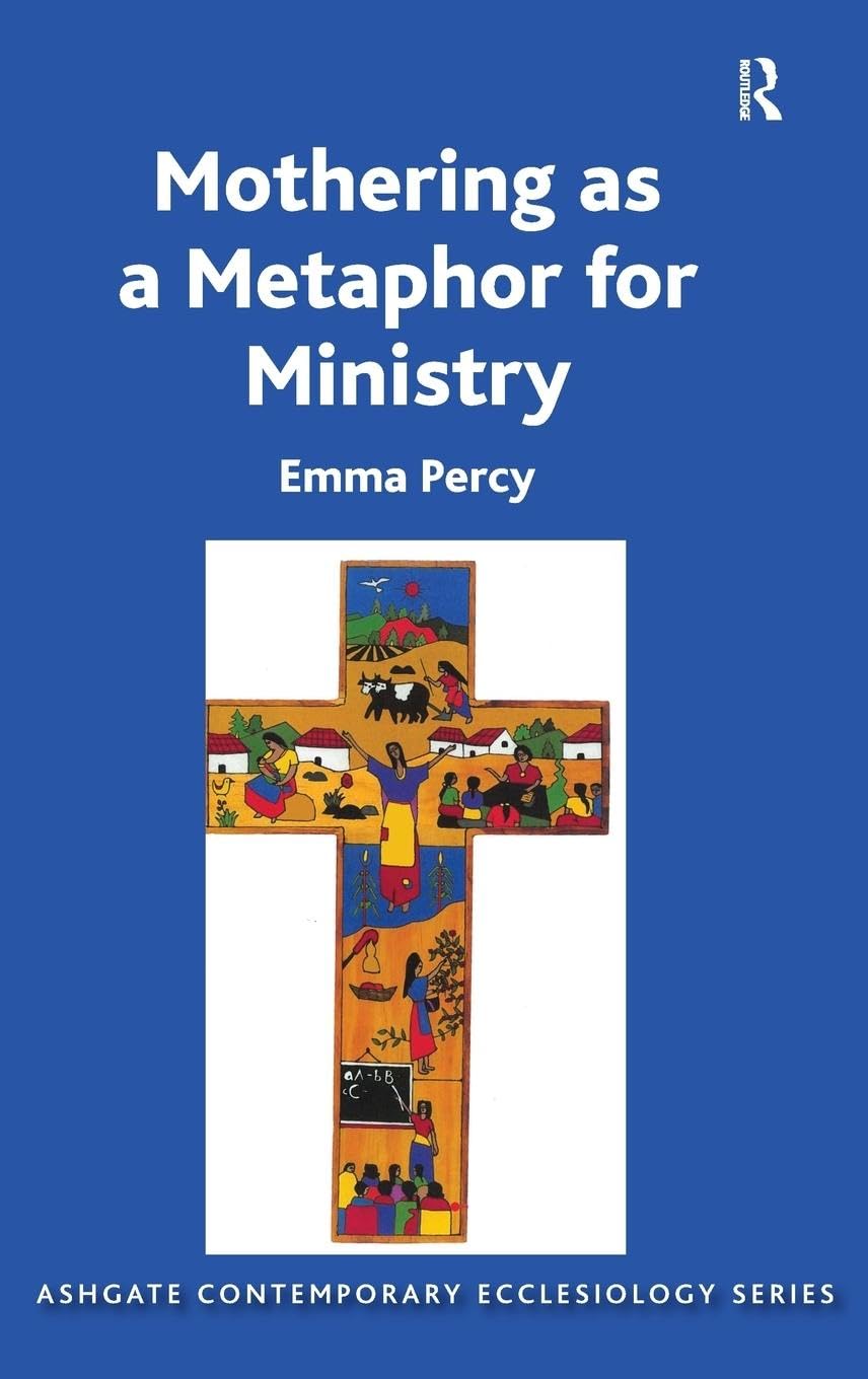 Mothering as a Metaphor for Ministry Philosophy