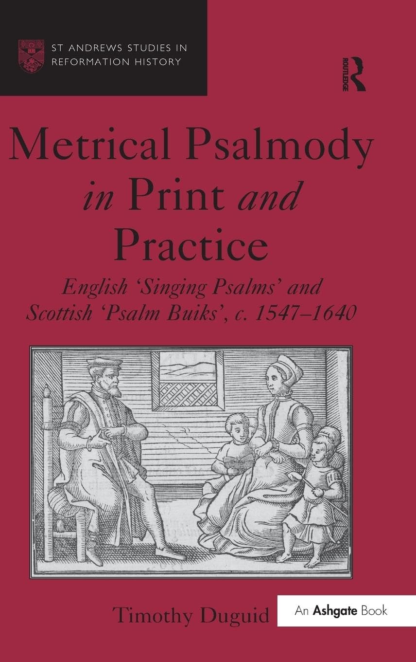 Metrical Psalmody in Print and Practice Contemporary literature