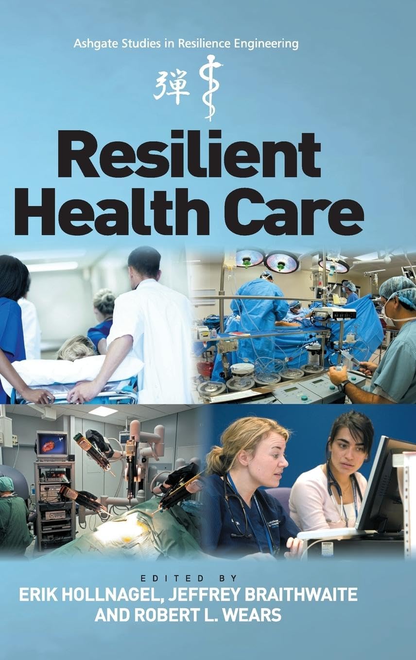 Resilient Health Care Medicine