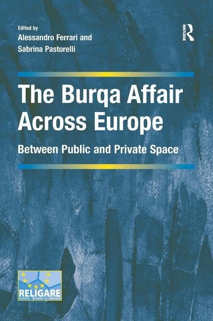 Ferrari, A: The Burqa Affair Across Europe book